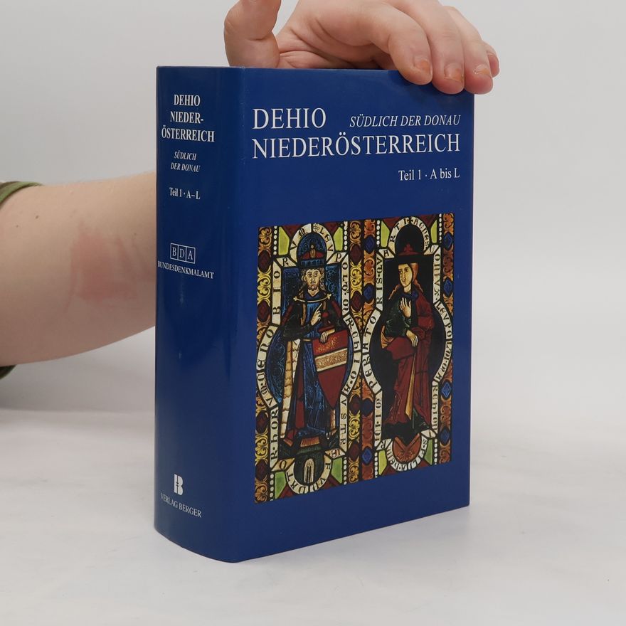 Autorenkollektiv Dehio Niederösterreich. Teil I. A bis L