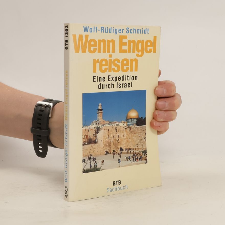 Wolf-Rüdiger Schmidt Wenn Engel reisen