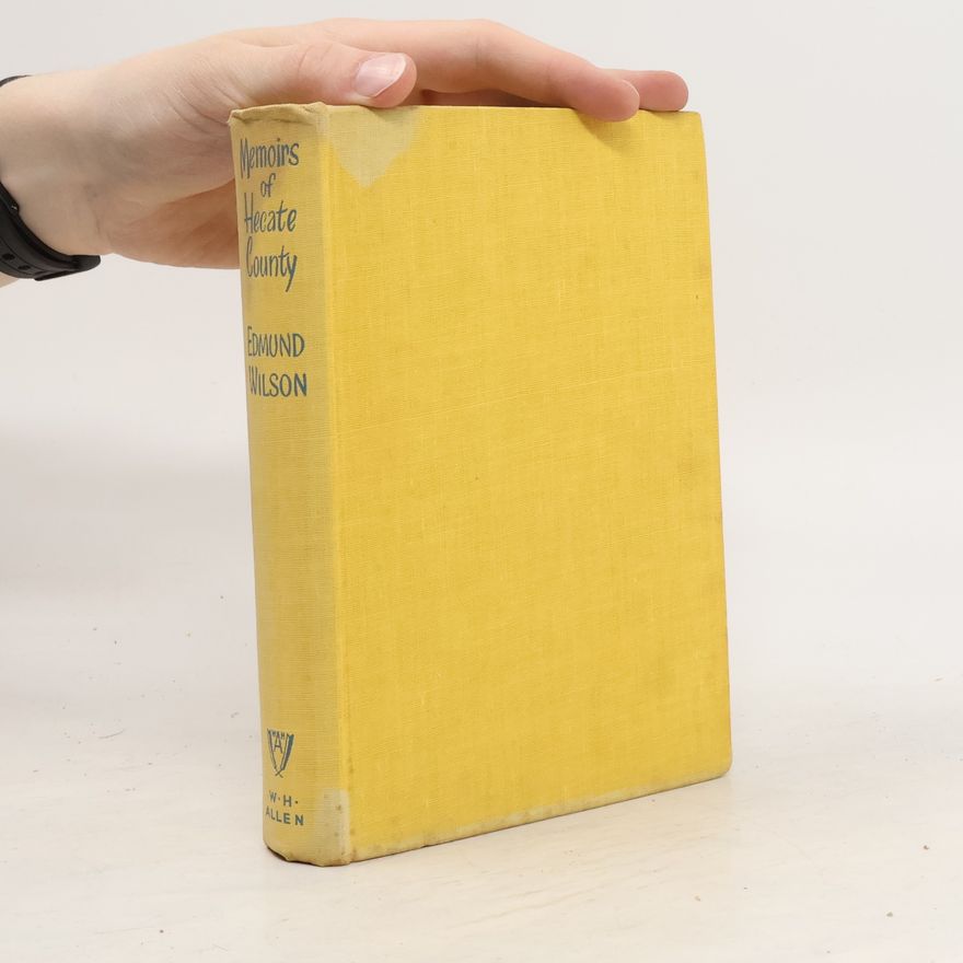 Edmund Wilson Memoirs of Hecate County