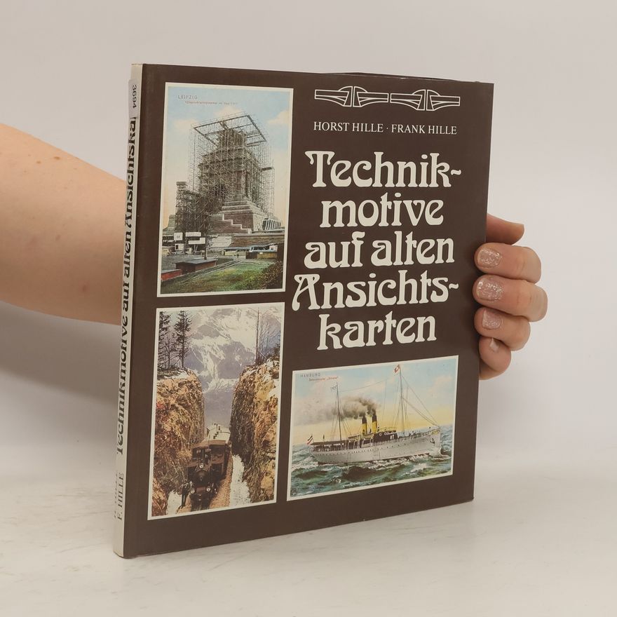 Horst Hille Technikmotive auf alten Ansichtskarten