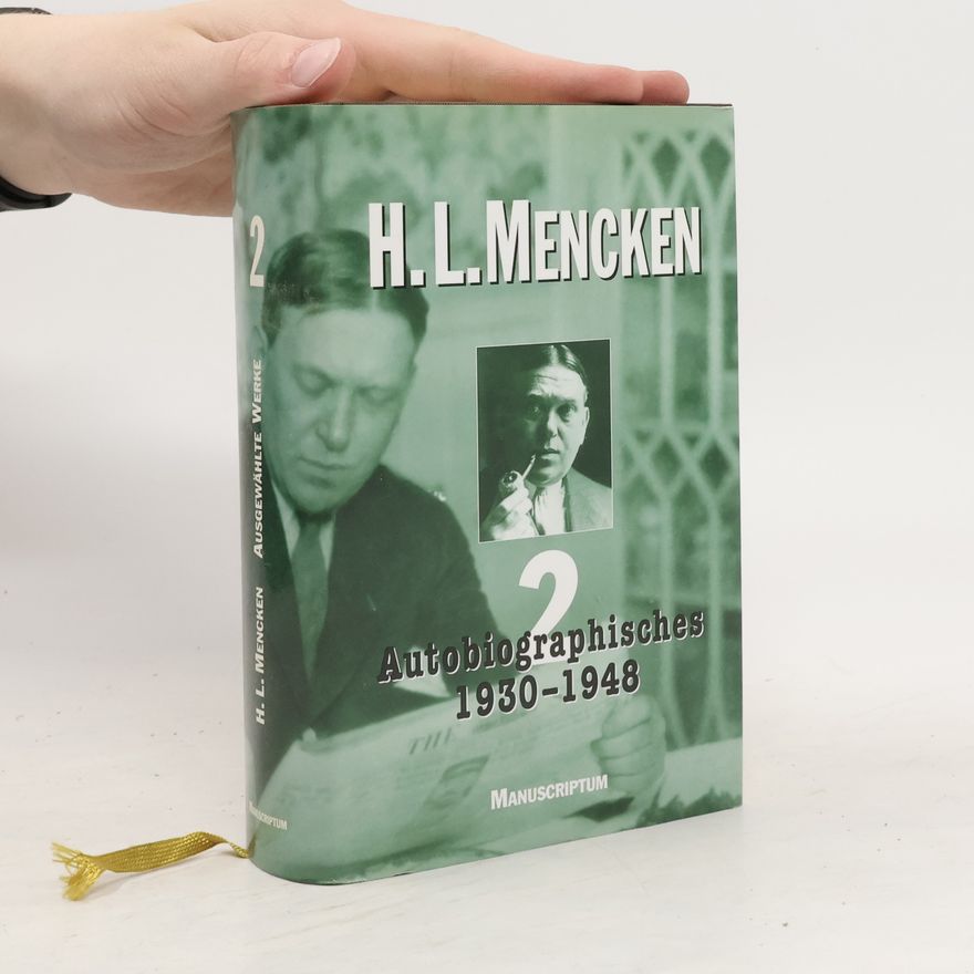 Henry L. Mencken Autobiographisches