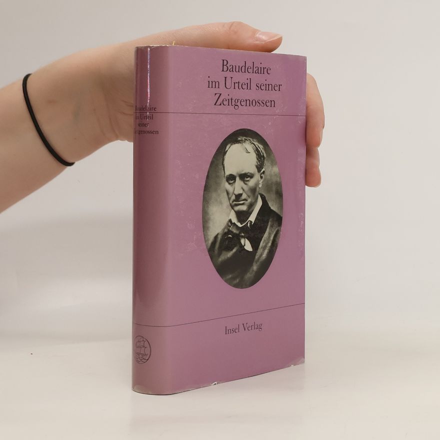 Various authors Baudelaire im Urteil seiner Zeitgenossen