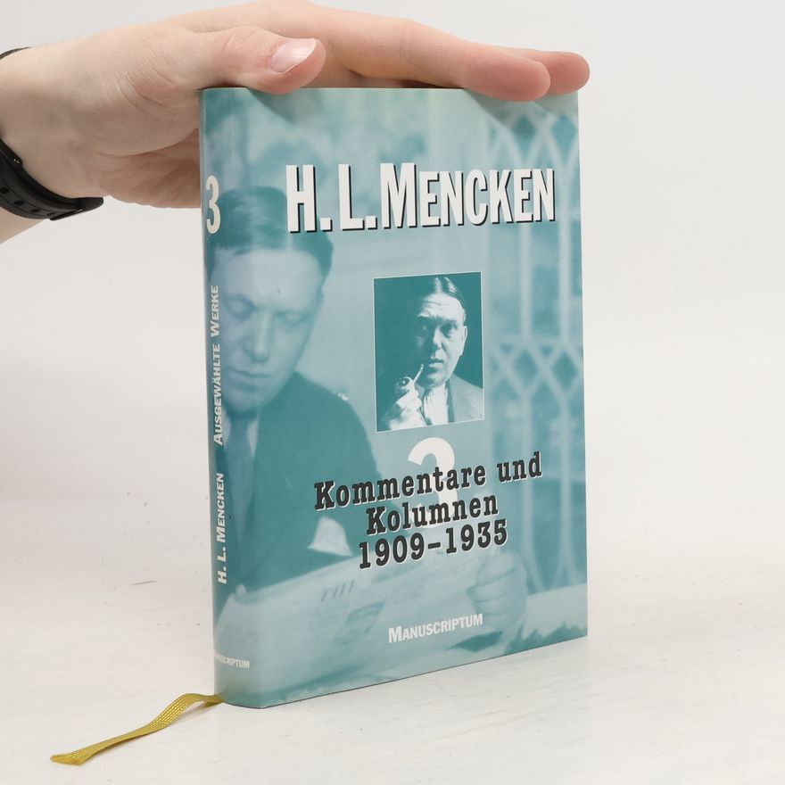 H. L. Mencken Kommentare und Kolumnen
