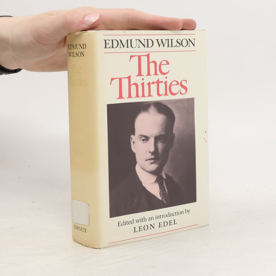 Leon Edel The Thirties