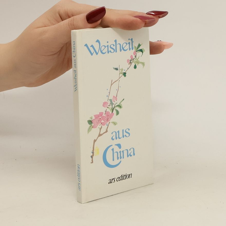 Autorenkollektiv Weisheit aus China