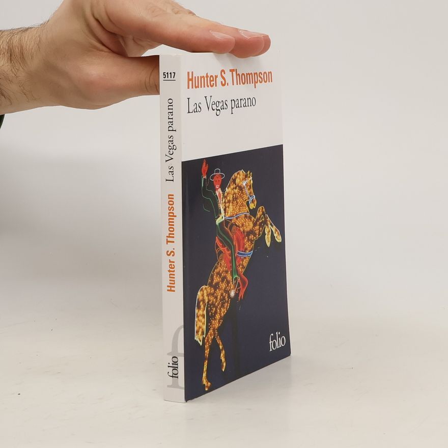 Hunter S. Thompson Las Vegas parano