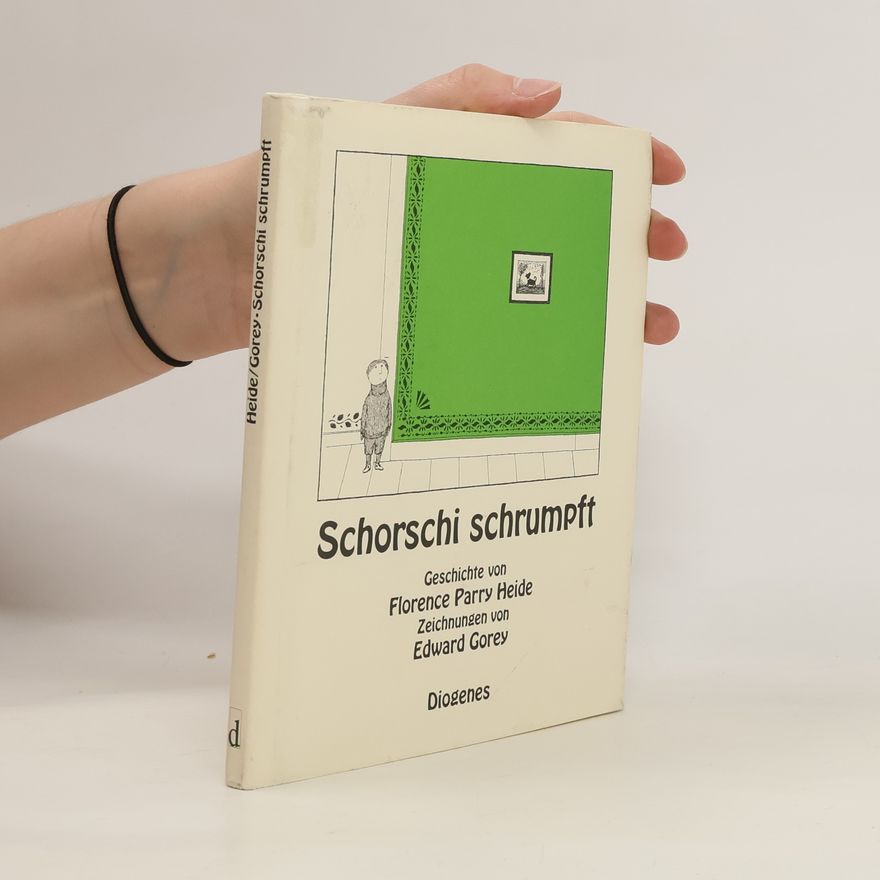 Florence Parry Heide Schorschi schrumpft