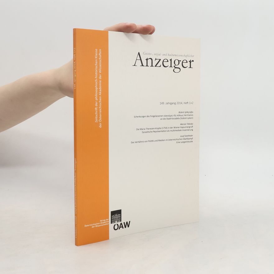 Collectif d'auteurs Geistes-, Sozial-Und Kulturwissenschaftlicher Anzeiger 149. Jahrgang 2014, Heft 1+2