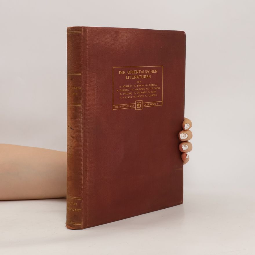 Autorenkollektiv Die orientalischen Literaturen : mit Einleitung : die Anfänge der Literatur und die Literatur der primitiven Völker
