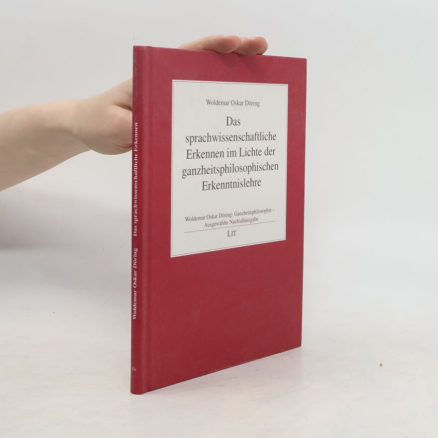 Woldemar Oskar Döring Ganzheitsphilosophie