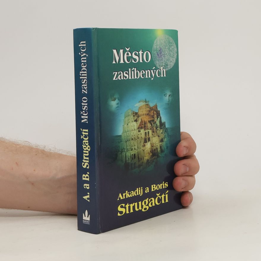 Arkadij Natanovič Strugackij Město zaslíbených