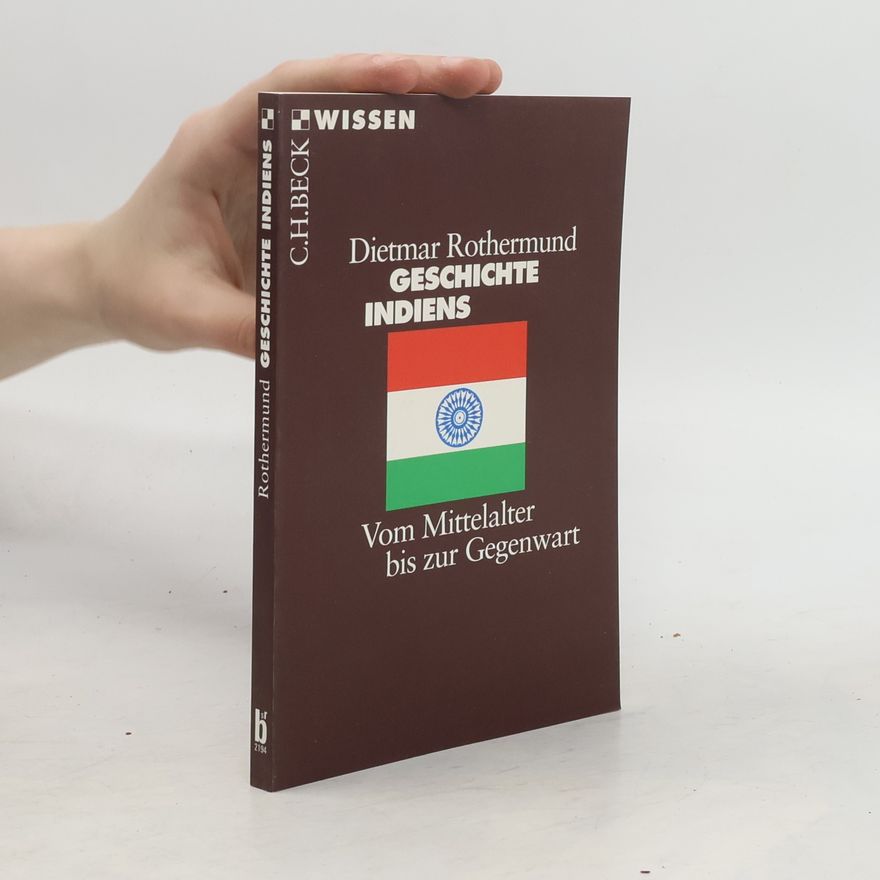 Dietmar Rothermund Geschichte Indiens