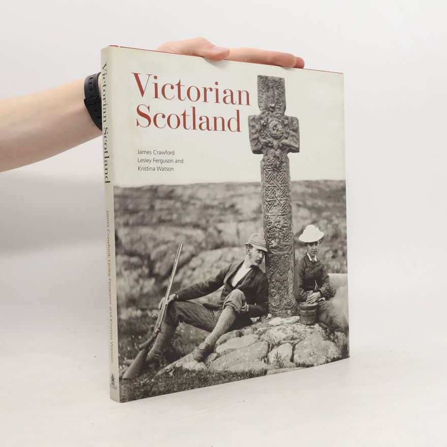 James Crawford Victorian Scotland