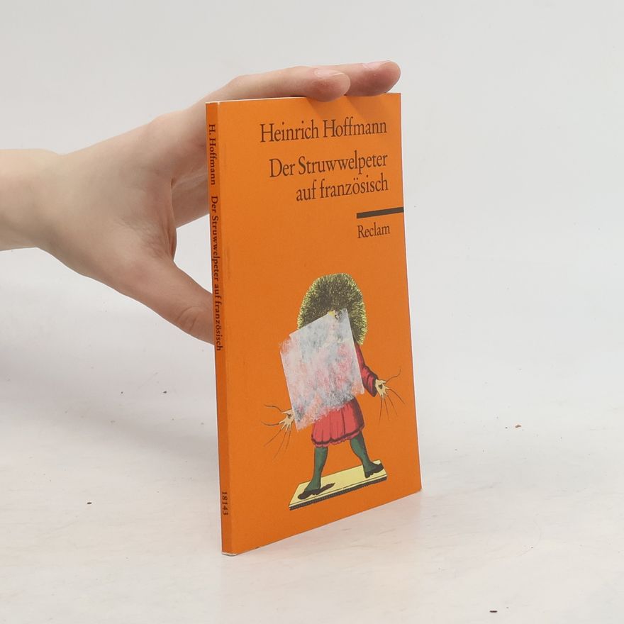 Heinrich Hoffmann Der Struwwelpeter auf französisch