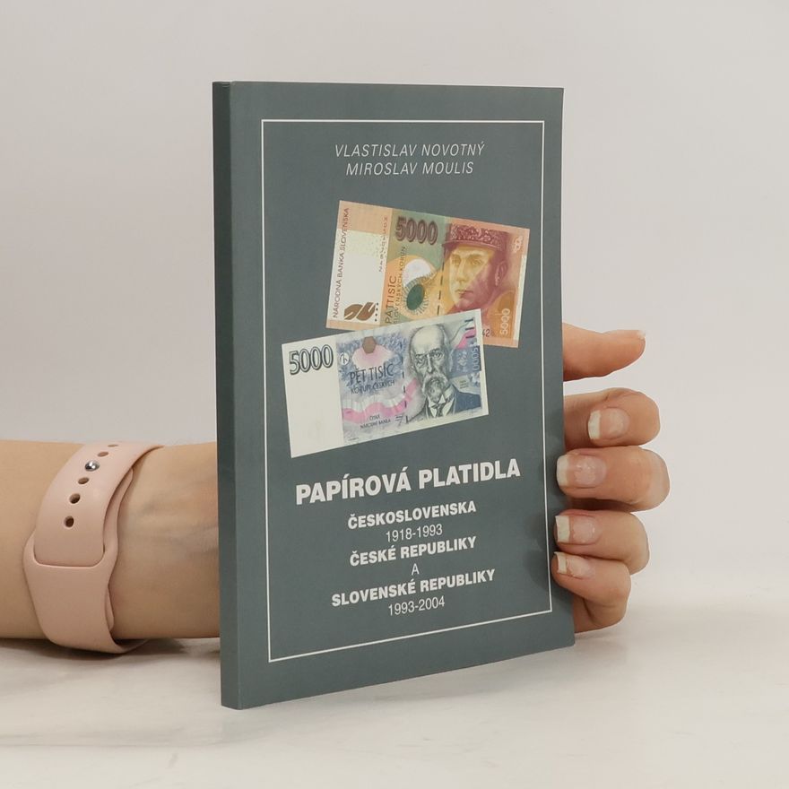 Martin Klim Papírová platidla Československa 1918-1993, České republiky a Slovenské republiky 1993-2004