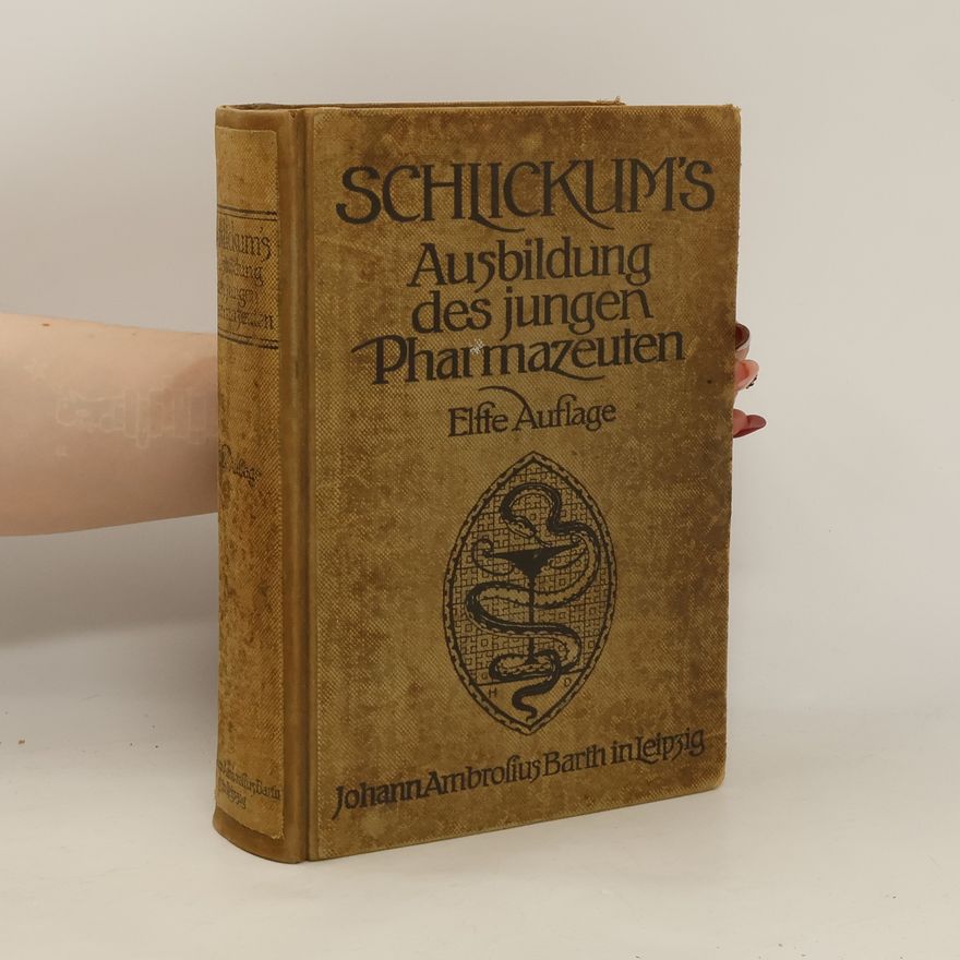 Oscar Schlickum Schlickum's Ausbildung des jungen Pharmazeuten