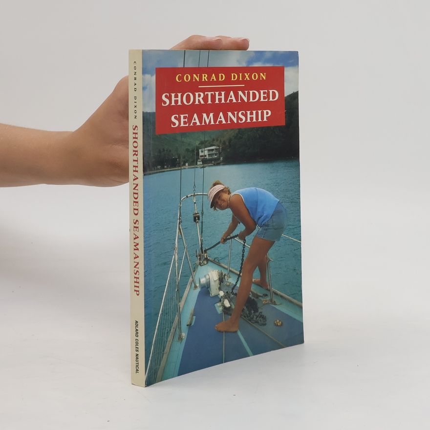 Conrad Dixon Shorthanded Seamanship