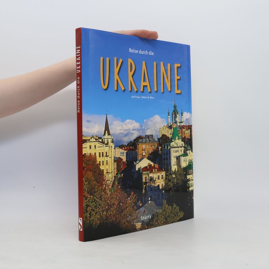 Ralf Freyer Reise durch die Ukraine