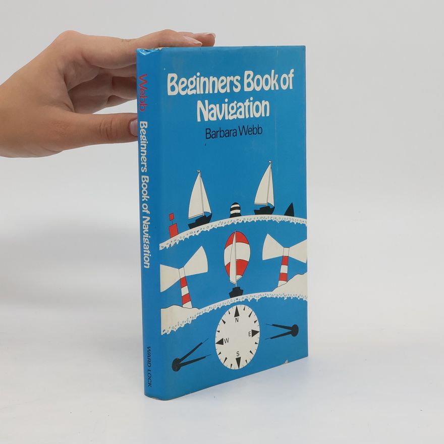 Barbara Webb Beginners Book of Navigation