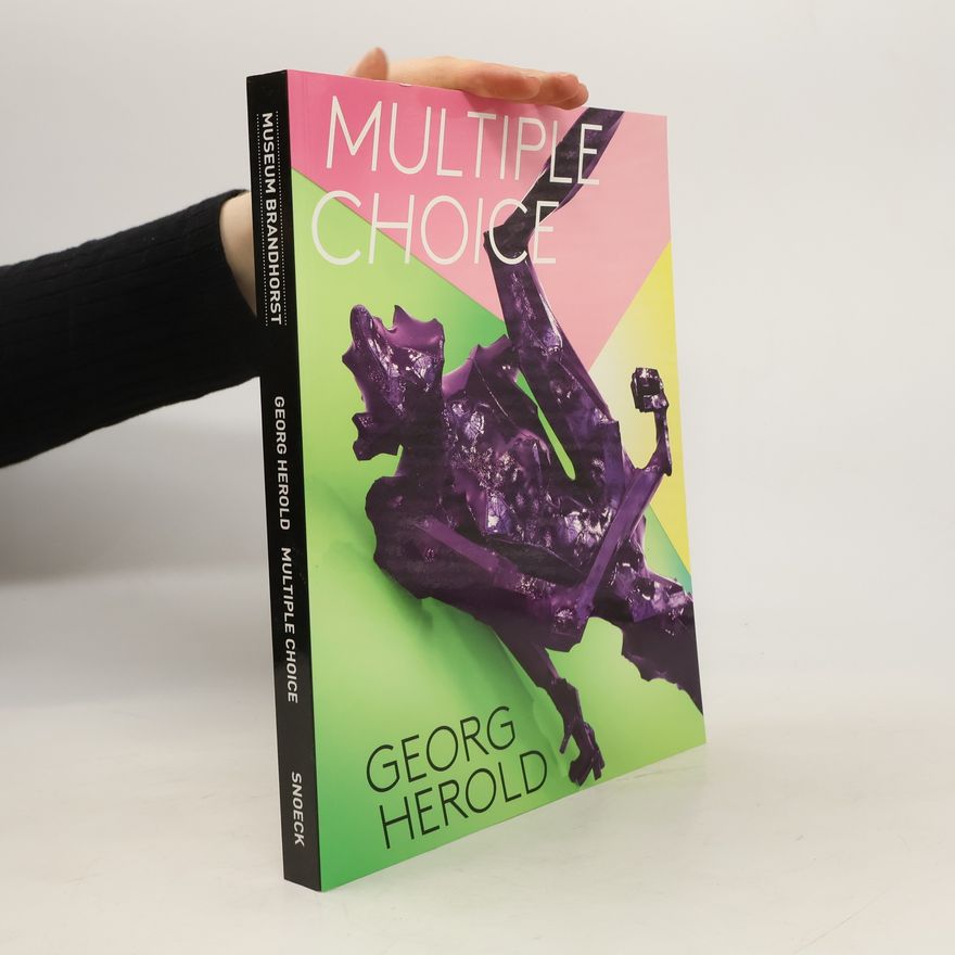 Rudi Fuchs Georg Herold, multiple choice
