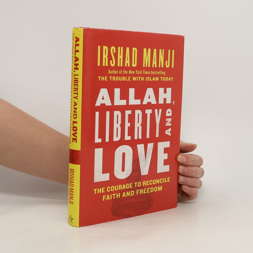 Irshad Manji Allah, Liberty and Love