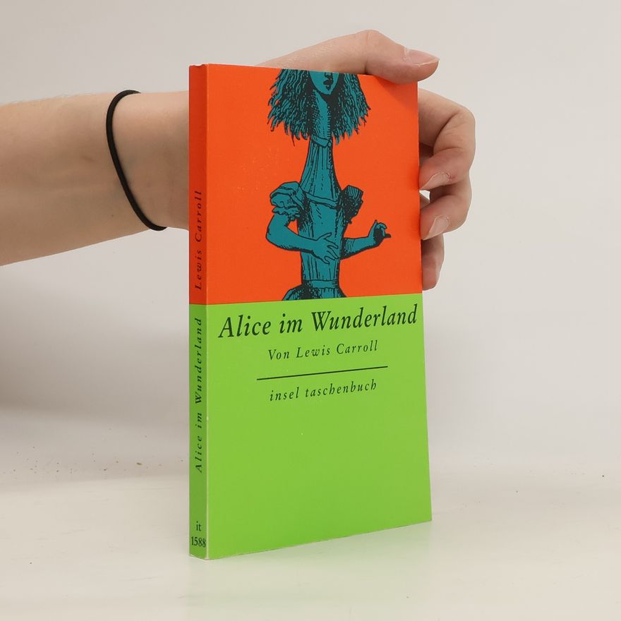 Lewis Carroll Alice im Wunderland