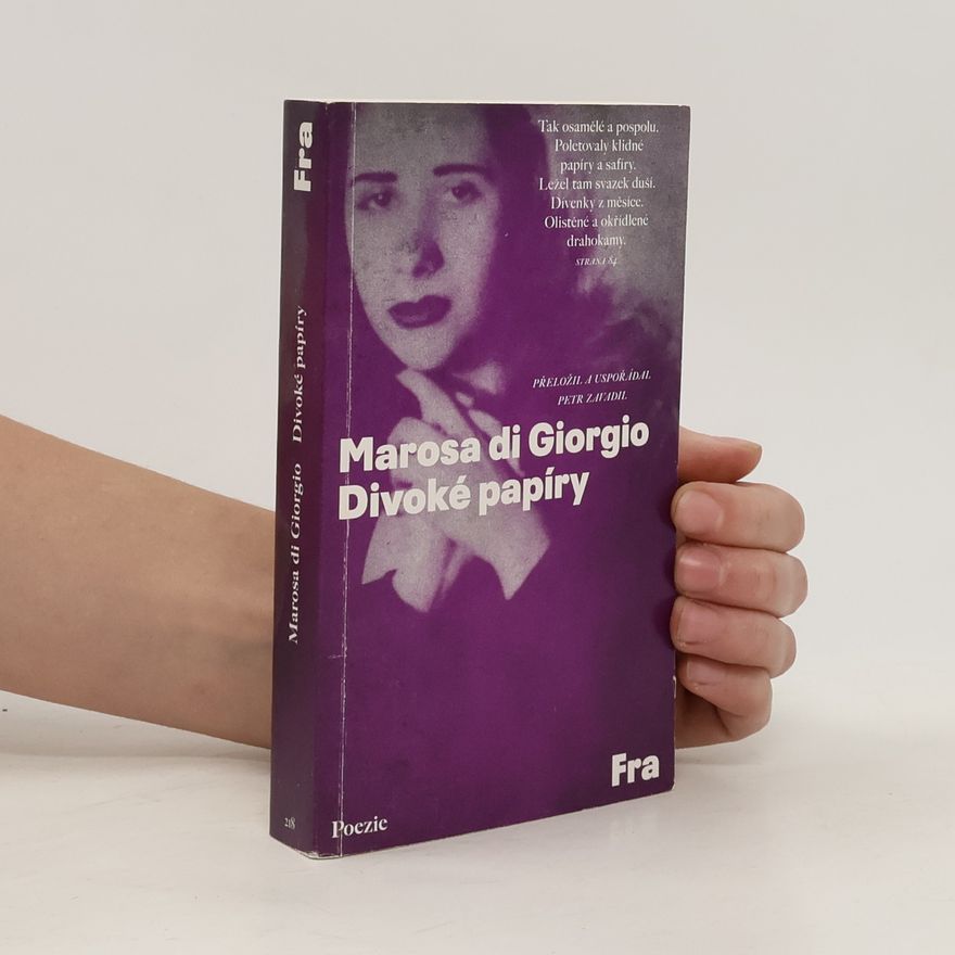 Marosa Di Giorgio Divoké papíry