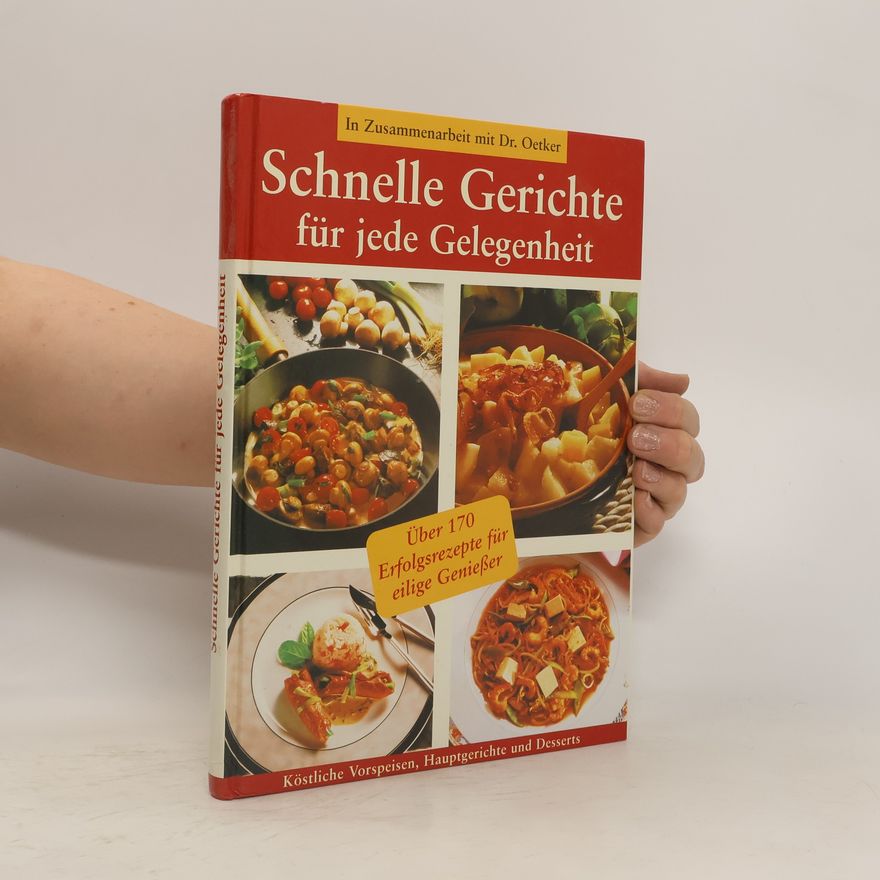 Kolektiv autorů Schnelle Gerichte für jede Gelegenheit