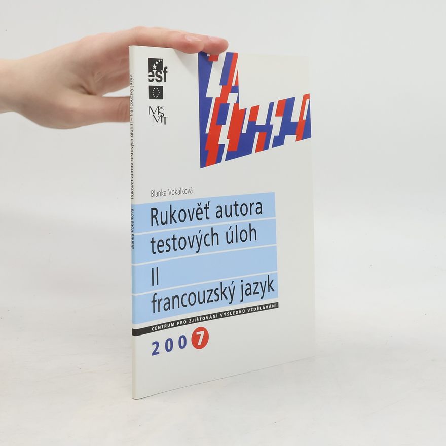 Blanka Vokálková Rukověť autora testových úloh II. Francouzský jazyk