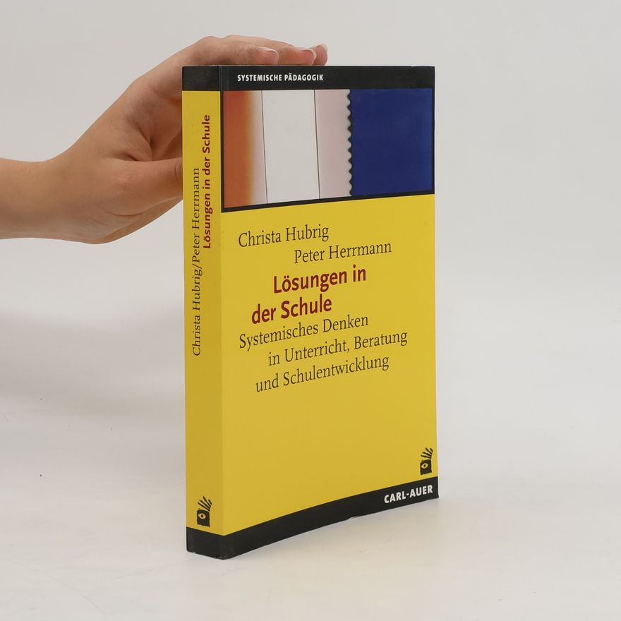 Christa Hubrig Lösungen in der Schule
