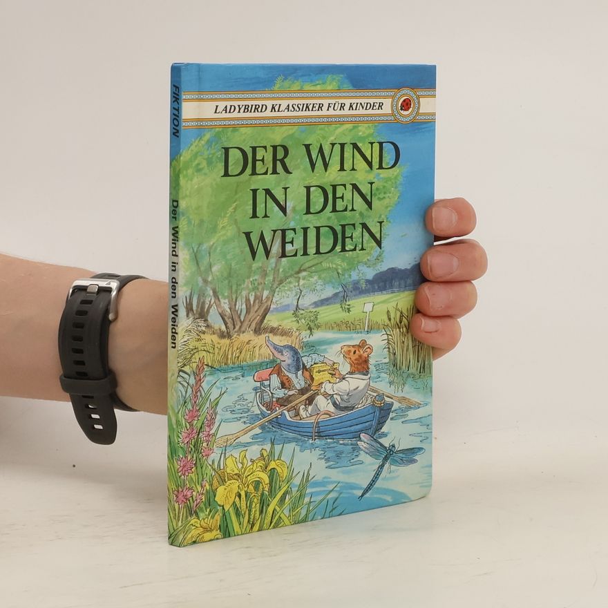 Kenneth. Grahame Der Wind in den Weiden. Ladybird Klassiker für Kinder.