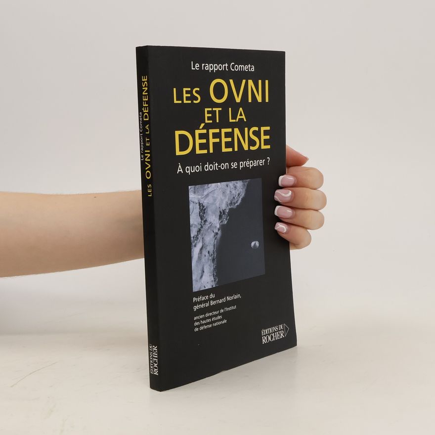 Général Bernard Norlain Les OVNI et la défense