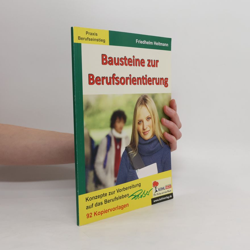 Friedhelm Heitmann Bausteine zur Berufsorientierung