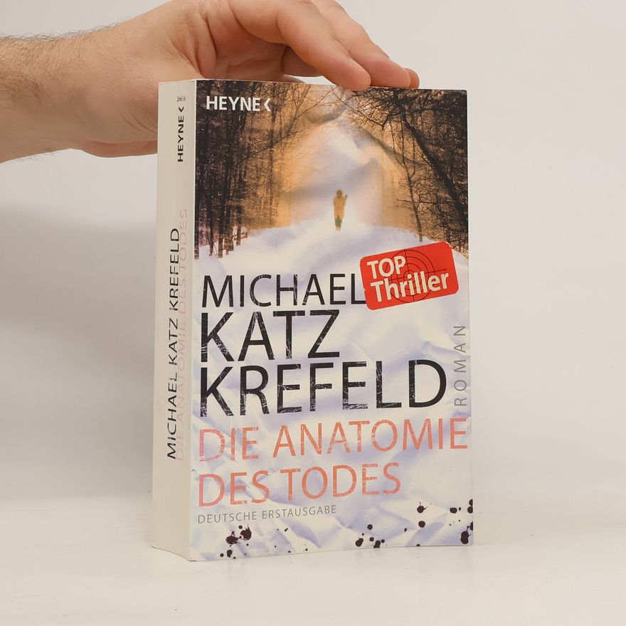 Michael Katz Krefeld Die Anatomie des Todes