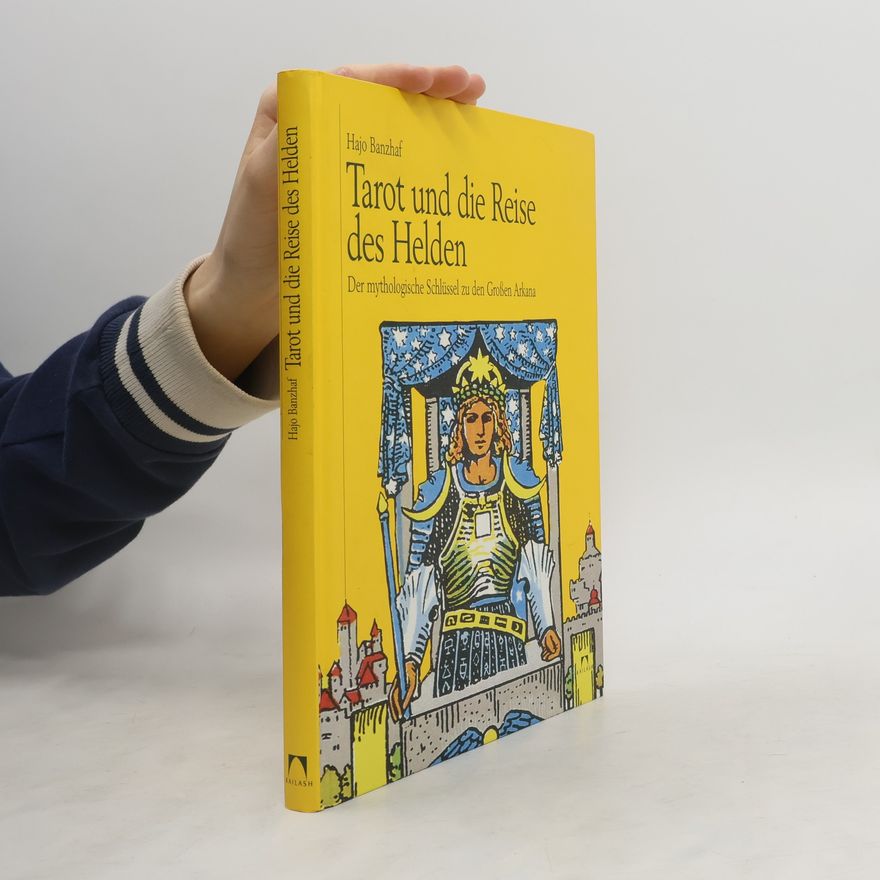 Hajo Banzhaf Tarot und die Reise des Helden