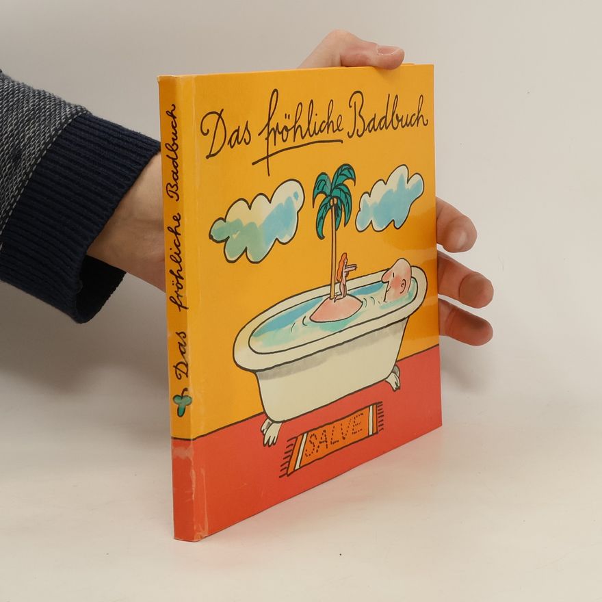 Heinz Seydel Das fröhliche Badbuch