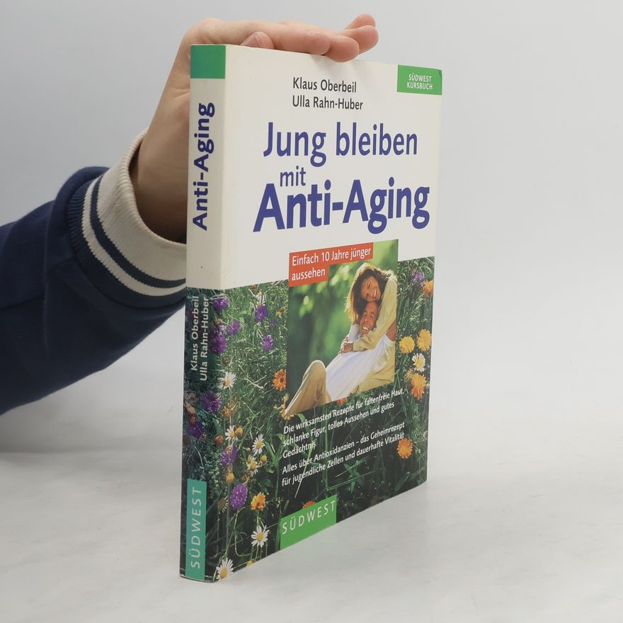 Klaus Oberbeil Jung bleiben mit Anti-aging