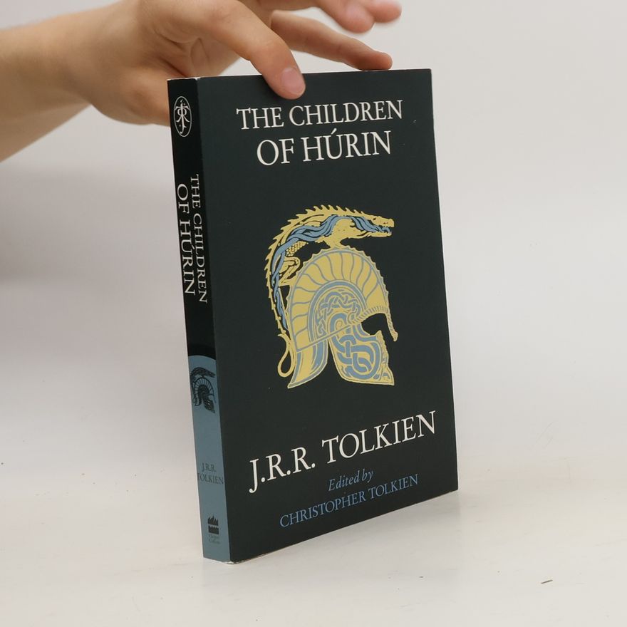 J. R. R. Tolkien The Children of Húrin
