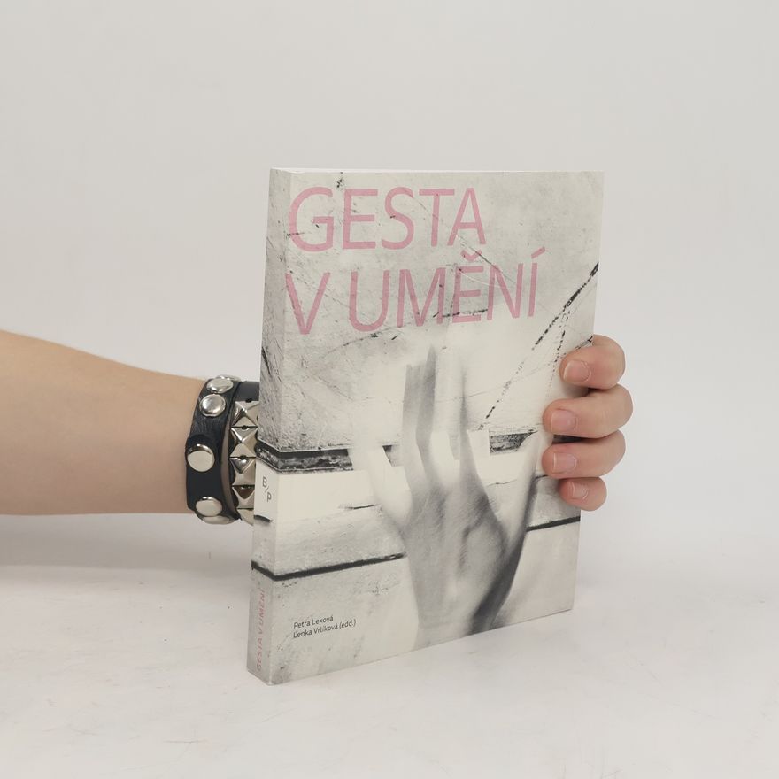 Petra Lexová Gesta v umění