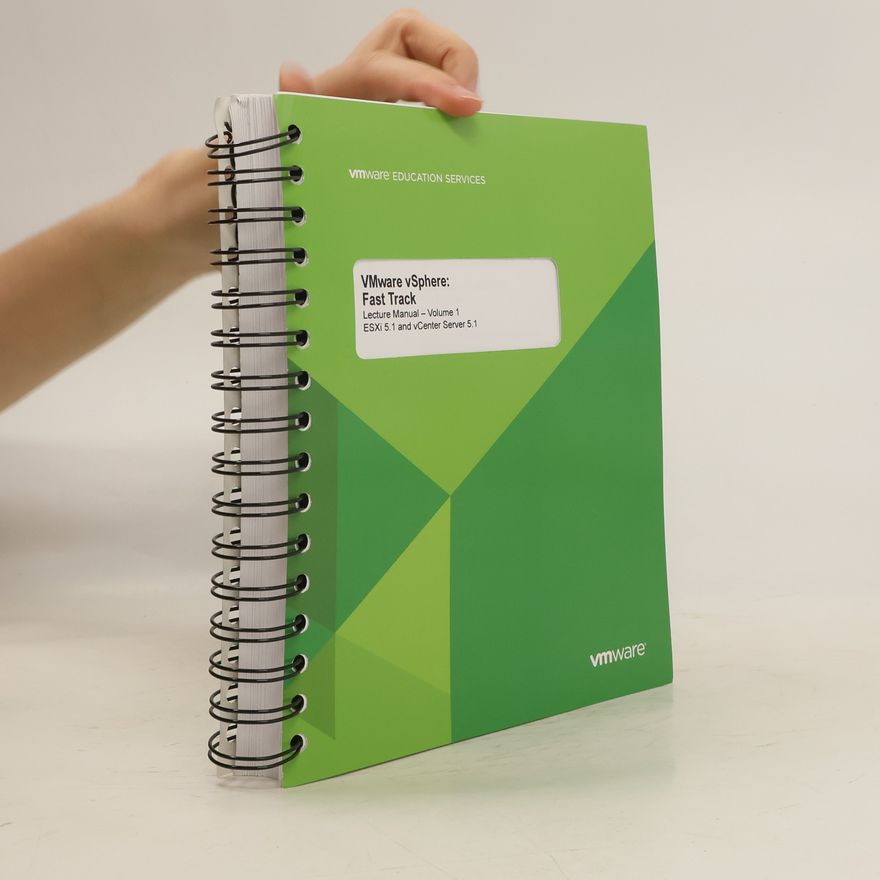 Kolektiv autorů VMware vSphere : Fast Track