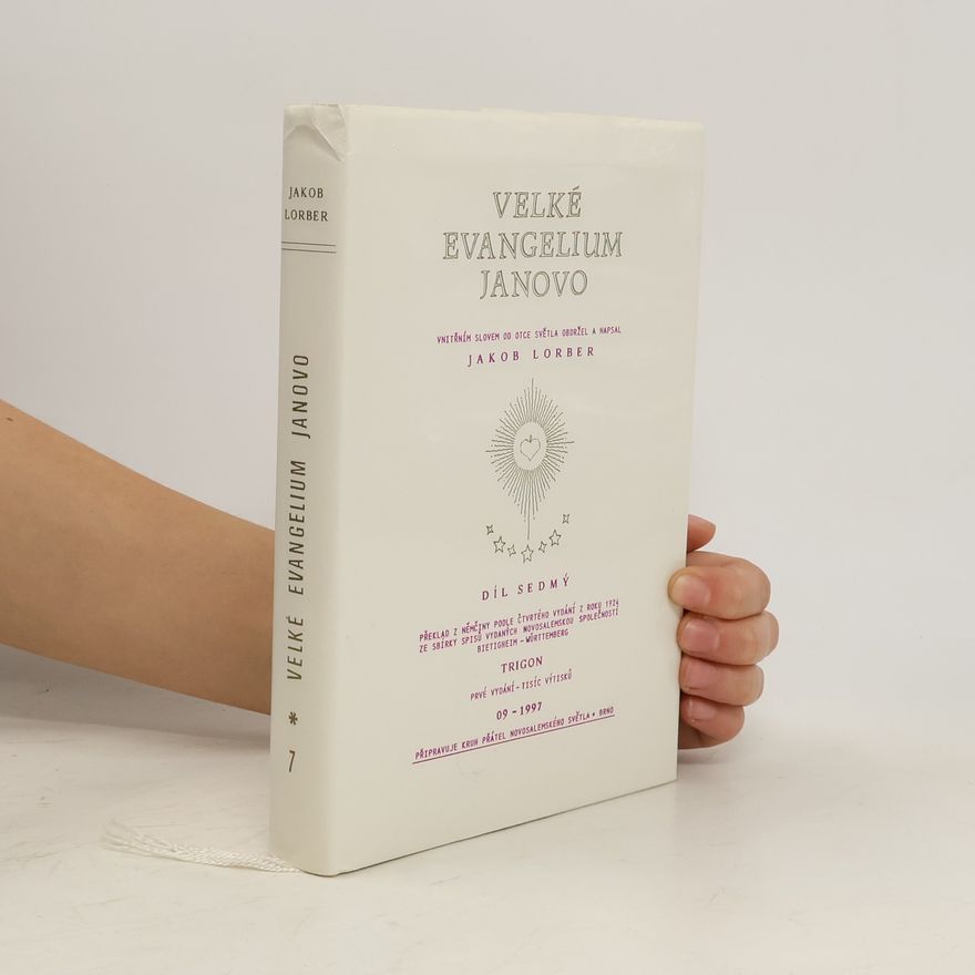 Vincenc Kroužil Velké evangelium Janovo. Díl sedmý