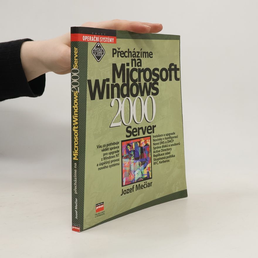 Jozef Mečiar Přecházíme na Microsoft Windows 2000