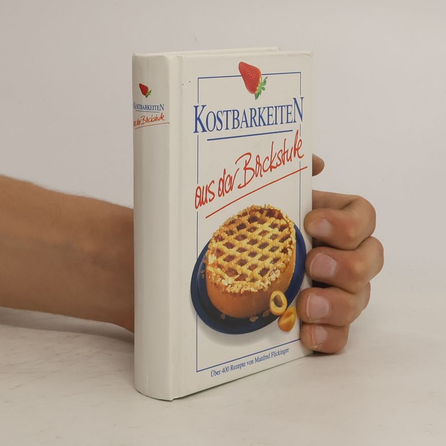 Manfred Flickinger Kostbarkeiten.Aus der Backstube
