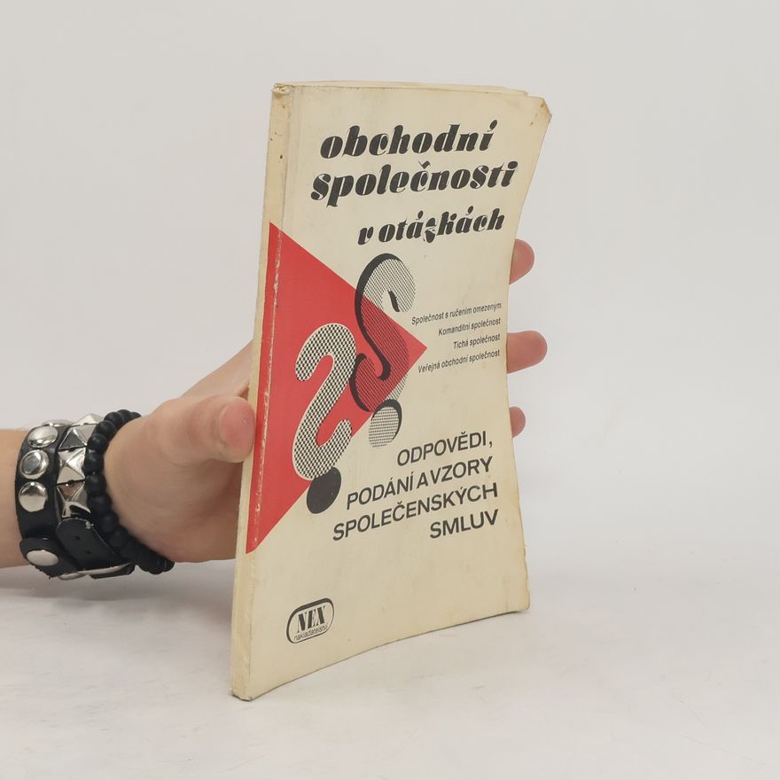 Kolektív autorov Obchodní společnosti v otázkách a odpovědích