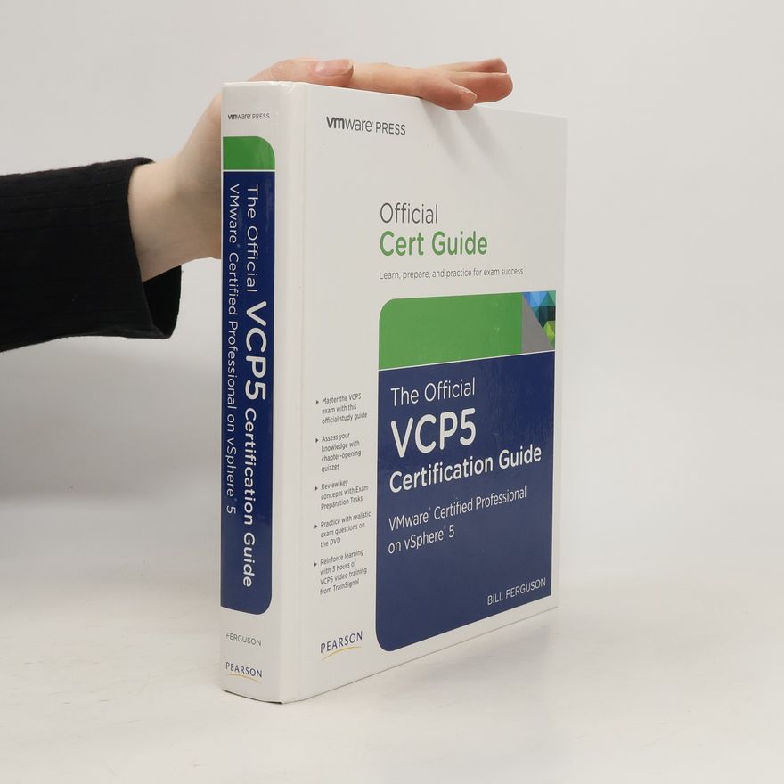 Bill Ferguson The Official VCP5 Certification Guide