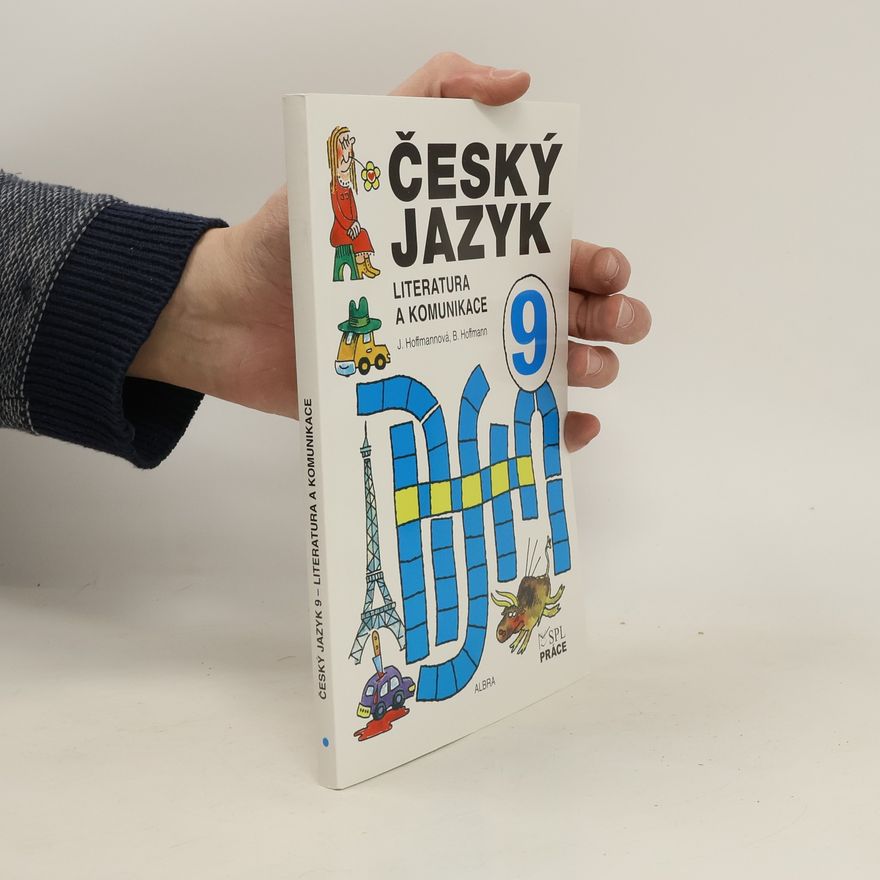 Jana Hoffmannová Český jazyk pro 9. ročník - Literatura a komunikace
