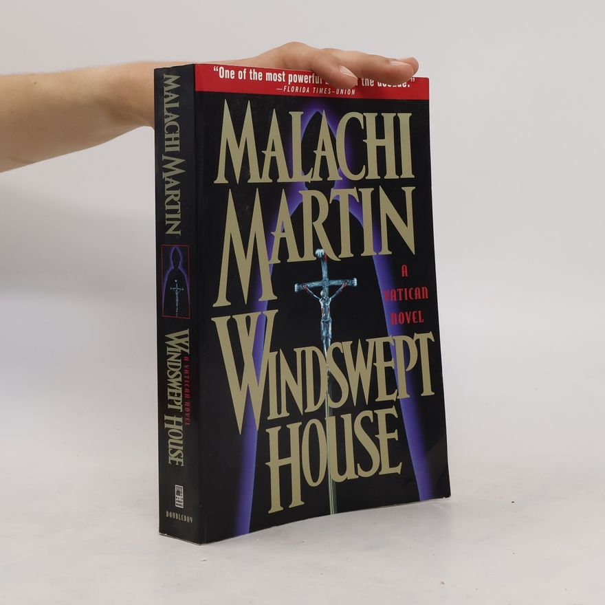 Malachi Martin Windswept House