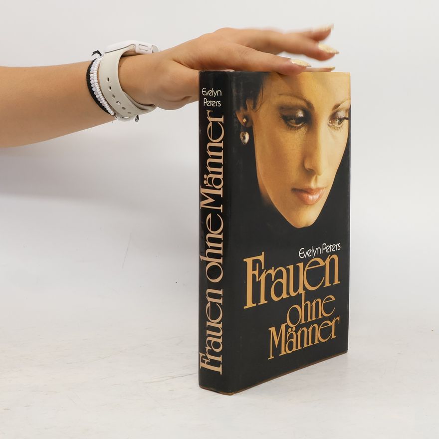 Evelyn Peters Frauen ohne Männer