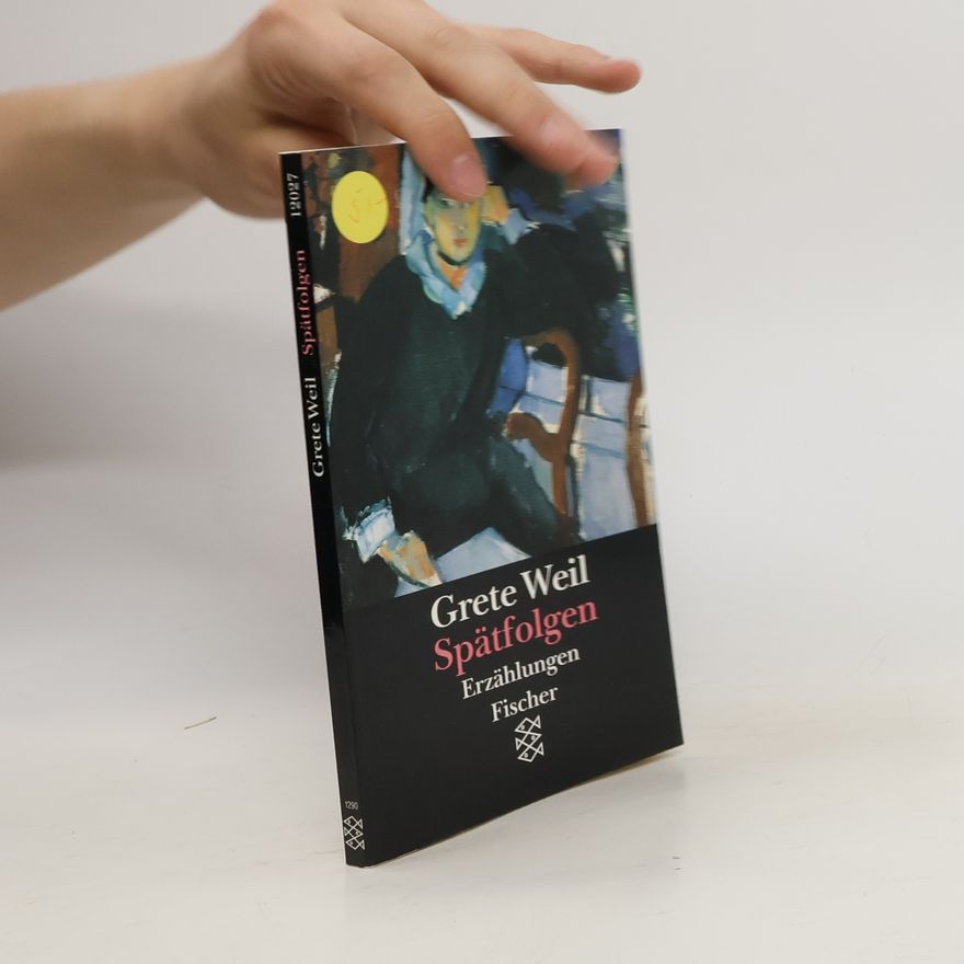 Grete Weil Spätfolgen