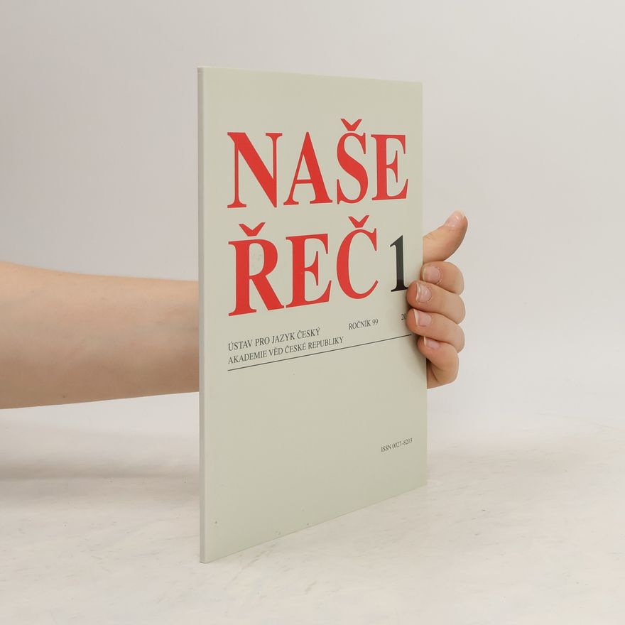 Various authors Naše řeč 1. Ročník 99